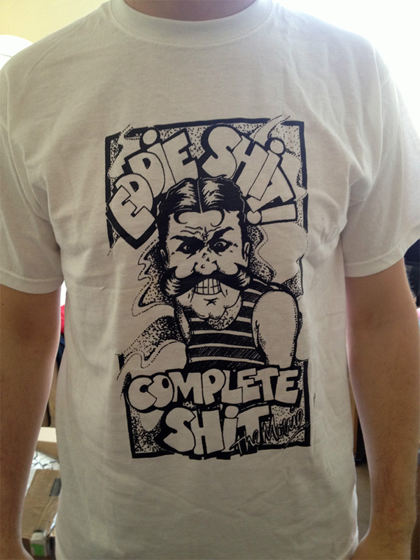 Eddie Shit 'Complete Shit' T-shirt